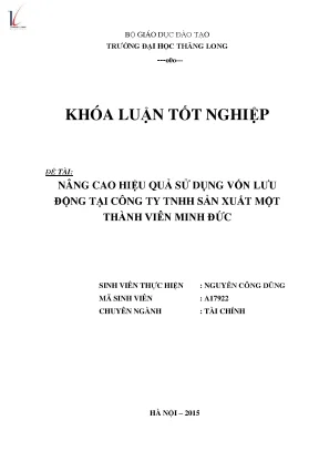 Nâng cao hiệu quả sử dụng vốn lưu động tại công ty tnhh sản xuất một thành viên minh đức