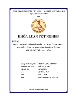 Thực trạng và giải pháp phát triển nguồn nhân lực tại ngân hàng thương mại cổ phần quân đội chi nhánh trần duy hưng khoá luận tốt nghiệp