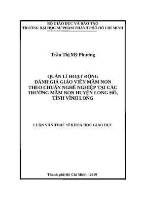 Luận văn thạc sĩ quản lí hoạt động đánh giá giáo viên mầm non theo chuẩn nghề nghiệp tại các trường mầm non huyện long hồ tỉnh vĩnh long