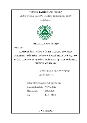 Đánh giá ảnh hưởng của liểu lượng bón phân npk 15 15 15 đến sinh trưởng và phát triển của một số giống cà chua bi vụ đông xuân tại thị trấn xuân mai chương mỹ hà nội