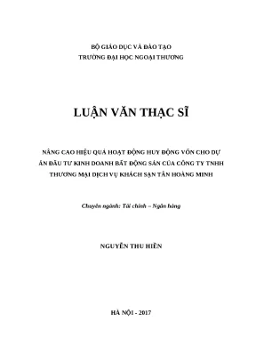 Luận văn thạc sĩ nâng cao hiệu quả hoạt động huy động vốn cho dự án đầu tư kinh doanh bất động sản của công ty tnhh thương mại dịch vụ khách sạn