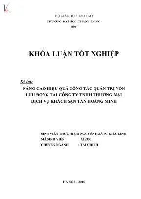 Nâng cao công tác quản trị vốn lưu động tại công ty tnhh thương mại dịch vụ khách sạn tân hoàng minh