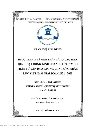 Thực trạng và giải pháp nâng cao hiệu quả hoạt động kd công ty cổ phần tư vấn đào tạo và cung ứng nhân lực việt nam giai đoạn 2021 2025 2021