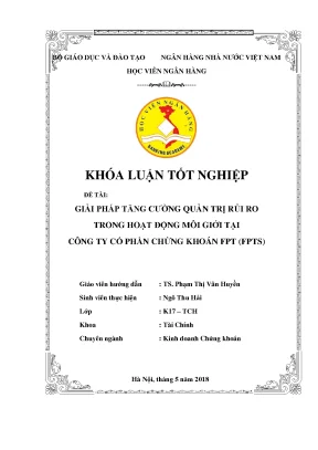 Giải pháp tăng cường quản trị rủi ro trong hoạt động môi giới tại công ty cổ phần chứng khoán fpt epts khoá luận tốt nghiệp