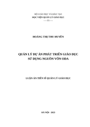 Luận án tiến sĩ quản lý giáo dục quản lý dự án phát triển giáo dục sử dụng nguồn vốn oda