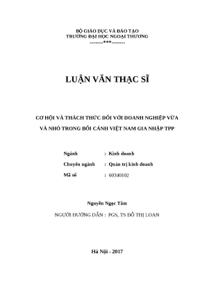 Luận văn thạc sĩ cơ hội và thách thức đối với các doanh nghiệp vừa và nhỏ của việt nam trong bối cảnh việt nam gia nhập tpp