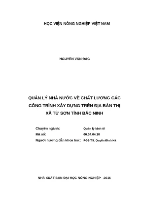 Luận văn thạc sĩ quản lý nhà nước về chất lượng các công trình xây dựng trên địa bàn thị xã từ sơn tỉnh bắc ninh