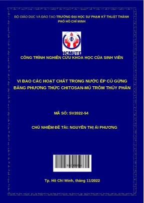 Luận văn thạc sĩ vi bao các hoạt chất trong nước ép củ gừng bằng phức chitosan mủ trôm thủy phân