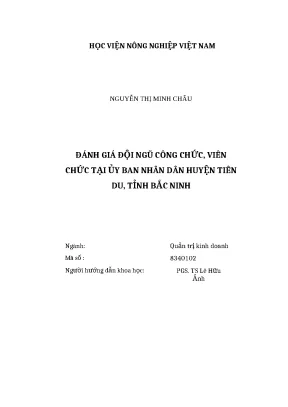 Luận văn thạc sĩ đánh giá đội ngũ công chức viên chức tại ủy ban nhân dân huyện tiên du tỉnh bắc ninh