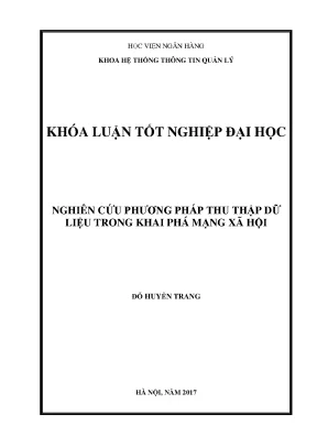 Nghiên cứu phương pháp thu thập dữ liệu trong khai phá mạng xã hội