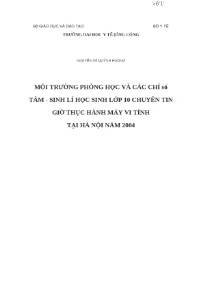 Luận văn môi trường phòng học và các chỉ số tâm sinh lí học sinh lớp 10 chuyên tin giờ thực hành máy vi tính tại hà nội năm 2004