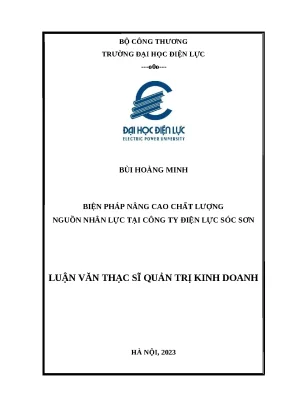Luận văn thạc sĩ biện pháp nâng cao chất lượng nguồn nhân lực tại công ty điện lực sóc sơn