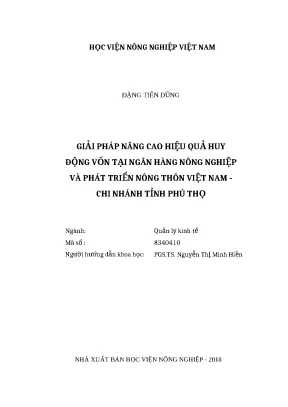Luận văn thạc sĩ giải pháp nâng cao hiệu quả huy động vốn tại ngân hàng nông nghiệp và phát triển nông thôn việt nam chi nhánh tỉnh phú thọ