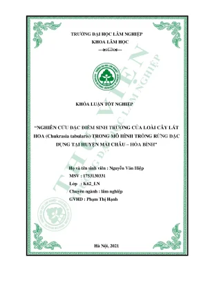 Nghiên cứu đặc điểm sinh trưởng của loài cây lát hoa chukrasia tabularis trong mô hình trồng rừng đặc dụng tại huyện mai châu hòa bình