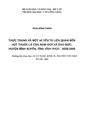 Luận văn thực trạng và một số yếu tố liên quan đến hút thuốc lá của nan giới xã đạo đức huyện bình xuyên tỉnh vĩnh phúc