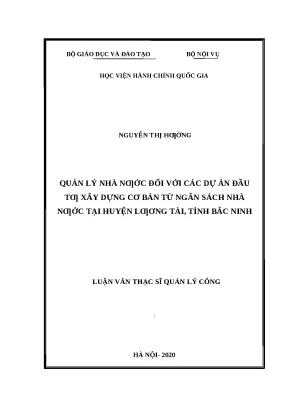 Luận văn thạc sĩ quản lý nhà nước đối với các dự dán đầu tư xây dựng cơ bản từ ngân sách nhà nước tại huyện lương tài tỉnh bắc ninh