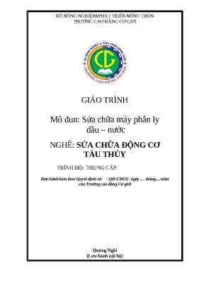 Giáo trình sửa chữa máy phân ly dầunước nghề sửa chữa động cơ tàu thuỷ trung cấp