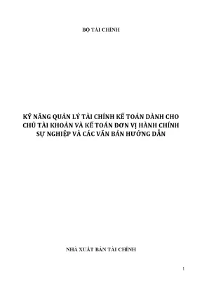 Các văn bản hướng dẫn và kỹ năng quản lý tài chính kế toán dành cho chủ tài khoản và kế toán đơn vị hành chính sự nghiệp