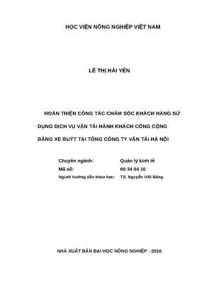 Luận văn thạc sĩ hoàn thiện công tác chăm sóc khách hàng sử dụng dịch vụ vận tải hành khách công cộng bằng xe buýt tại tổng công ty vận tải hà nội