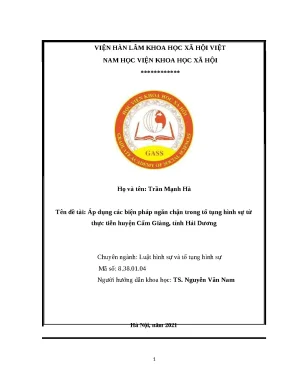 Luận văn thạc sĩ áp dụng các biện pháp ngăn chặn trong tố tụng hình sự từ thực tiễn huyện cẩm giàng tỉnh hải dương