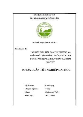 Luận văn nghiên cứu tiếp cận thị trường và phân phối sản phẩm thuốc thú y của doanh nghiệp tài thủy phát tại thái nguyên