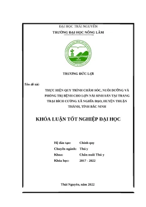 Luận văn thực hiện quy trình chăm sóc nuôi dưỡngvà phòng trị bệnh cho lợn nái mang thai tại trang trại lợnbích cường tại xã nghĩa đạo huyện thuận thanh tỉnh bắc ninh