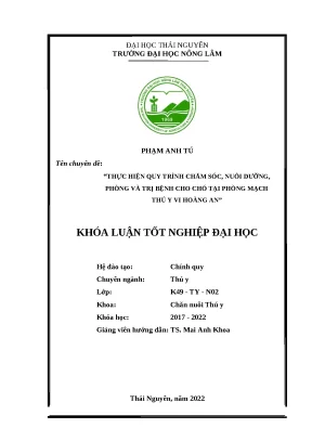 Luận văn thực hiện quy trình chăm sóc nuôi dưỡng phòng và trị bệnh cho chó tại phòng mạch thú y vi hoàng an