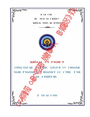 Công tác quản lý thuế giá trị gia tăng đối với doanh nghiệp ngoài quốc doanh tại cục thuế tỉnh thừa thiên huế