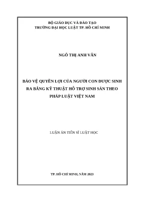 Luận án tiến sĩ bảo vệ quyền lợi của người con được sinh ra bằng kỹ thuật hỗ trợ sinh sản theo pháp lluật việt nam