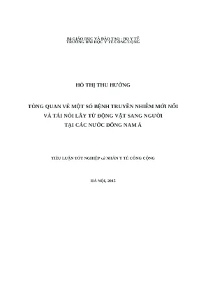 Luận văn tổng quan về một số bệnh truyền nhiễm mới nổi và tái nổi lây từ động vật sang người tại các nước đông nam á