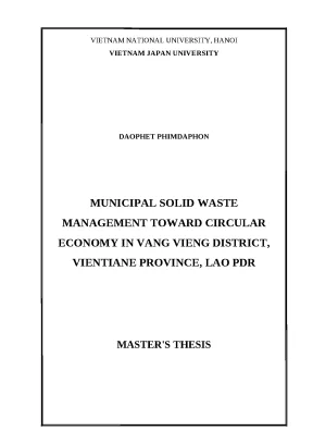 Luận văn thạc sĩ municipal solid waste management toward circular economy in vang vieng district vientiane province lao pdr