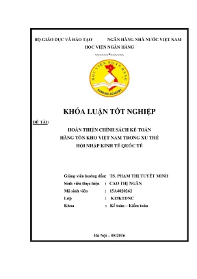 Hoàn thiện chính sách kế toán hàng tồn kho việt nam trong xu thế hội nhập kinh tế quốc tế