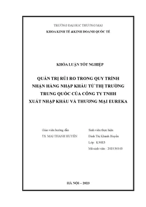 Quản trị rủi ro trong quy trình nhận hàng nhập khẩu từ thị trường trung quốc của công ty tnhh xuất nhập khẩu và thương mại eureka