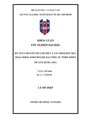 Kế toán doanh thu chi phí và xác định kết quả hoạt động kinh doanh tại công ty tnhh thiết kế xây dựng asia