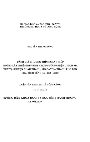 Luận văn đánh giá chương trình can thiệp phòng lây nhiễm hivaids cho người nghiện chích ma túy tại huyện châu thành mỏ cày và thành phố bến tre tỉnh bến tre 2008 2010