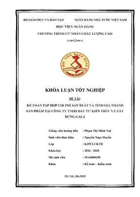 Kế toán tập hợp chị phí sản xuất và tính giá thành sản phẩm tại công ty tnhh đầu tư kiến trúc và xây dựng gala khoá luận tốt nghiệp
