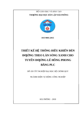Luận văn hpu thiết kế hệ thống điều khiển đèn đường theo làn sóng xanh cho tuyến đường lê hồng phong bằng plc