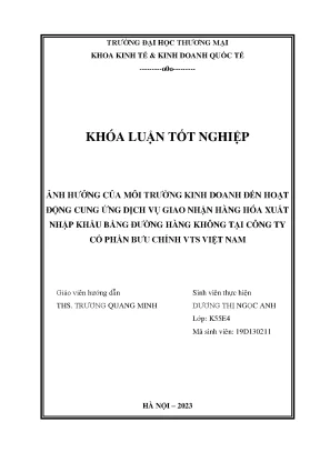 Ảnh hưởng của môi trường kinh doanh đến hoạt động cung ứng dịch vụ giao nhận hàng hóa xuất nhập khẩu bằng đường hàng không tại công ty cổ phần bưu chính vts việt nam