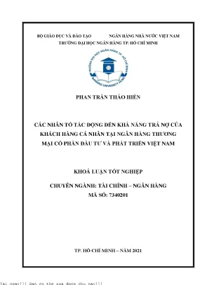 Các nhân tố tác động đến khả năng trả nợ vay của khách hàng cá nhân tại ngân hàng thương mại cổ phần đầu tư và phát triển việt nam 2021