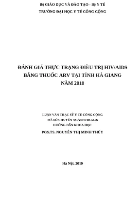 Luận văn đánh giá thực trạng điều trị hivaids bằng thuốc arv tại tỉnh hà giang năm 2010