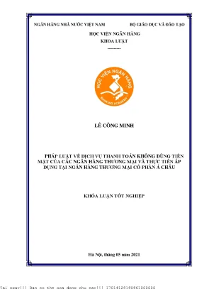 Pháp luật về dịch vụ thanh toán không dùng tiền mặt của các ngân hàng thương mại và thực tiễn áp dụng tại ngân hàng thương mại cổ phần á châu