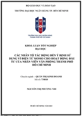 Các nhân tố tác động đến ý định sử dụng ví điện tử momo cho hoạt động đầu tư của nhân viên văn phòng tp hcm 2023