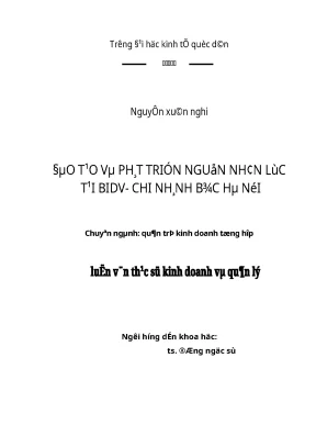 Luận văn thạc sĩ đào tạo và phát triển nguồn nhân lực tại bidịch vụ chi nhánh bắc hà nội