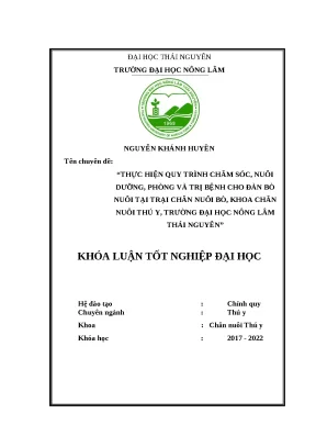 Luận văn thực hiện quy trình chăm sóc nuôi dưỡng phòng và trị bệnh cho đàn bò nuôi tại trại chăn nuôi bò khoa chăn nuôi thú y trường đại học nông lâm thái nguyên