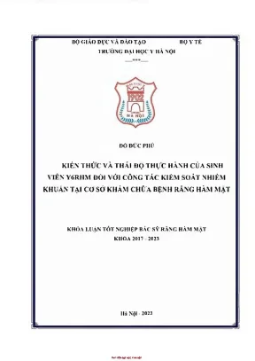 Kiến thức và thái độ thực hành của sinh viên y6rhm đối với công tác kiểm soát nhiễm khuẩn tại cơ sở khám chữa bệnh răng hàm mặt