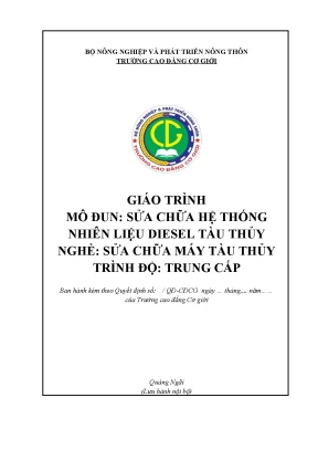 Giáo trình sửa chữa hệ thống nhiên liệu diesel tàu thủy nghề sửa chữa máy tàu thuỷ trung cấp