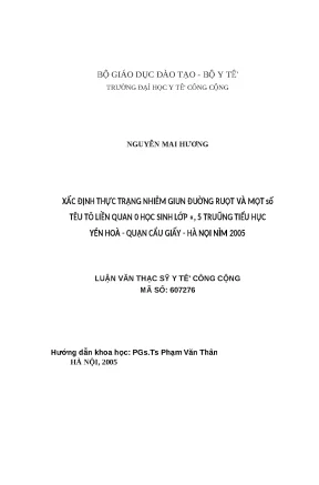 Luận văn xác định thực trạng nhiễm giun đường ruột và một số yếu tố liên quan ở học sinh lớp 4 5 trường tiểu học yên hòa quận cầu giấy hà nội năm 2005