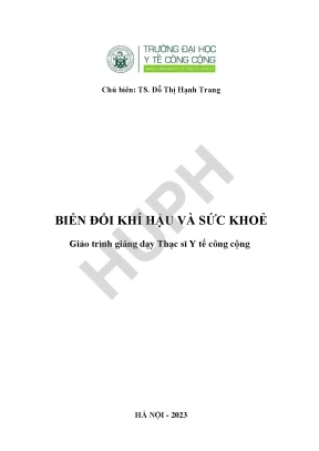 Biến đổi khí hậu và sức khỏe giáo trình giảng dạy thạc sỹ y tế công cộng bài 4 kế hoạch ứng phó với biến đổi khí hậu của việt nam và của ngành y tế
