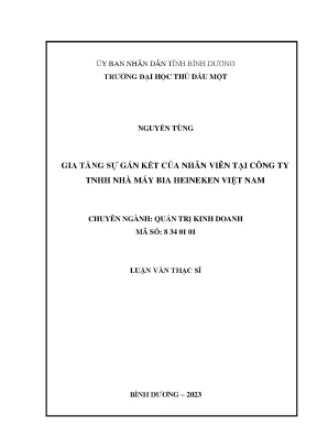 Gia tăng sự gắn kết của nhân viên tại công ty tnhh nhà máy bia heineken việt nam