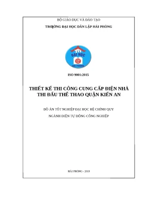 Luận văn hpu thiết kế thi công cung cấp điện nhà thi đấu thể thao quận kiến an